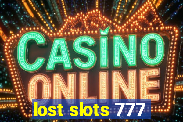 lost slots 777
